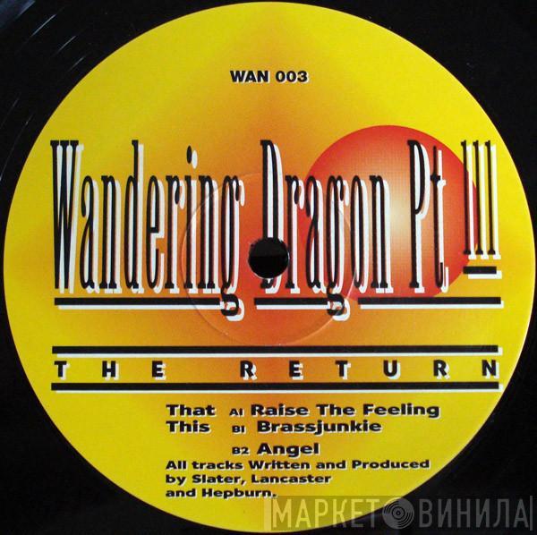 Shades Of Rhythm - Wandering Dragon Pt III The Return