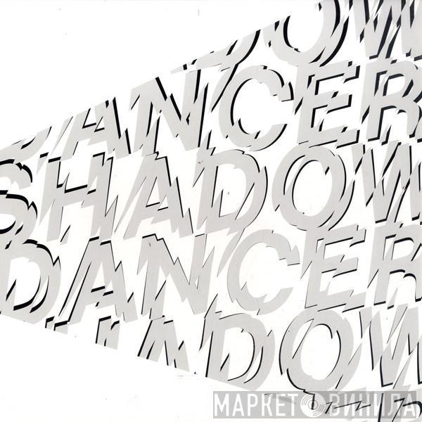 Shadow Dancer - Cowbois