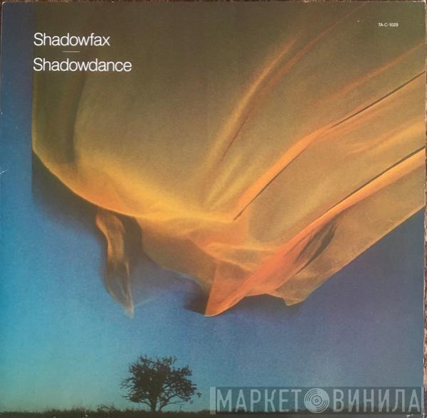 Shadowfax - Shadowdance