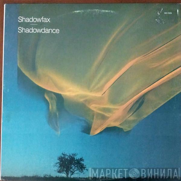 Shadowfax - Shadowdance