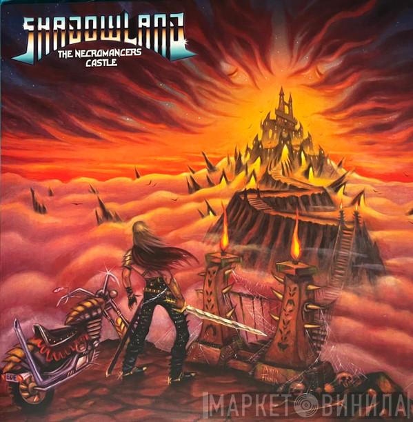 Shadowland  - The Necromancer's Castle