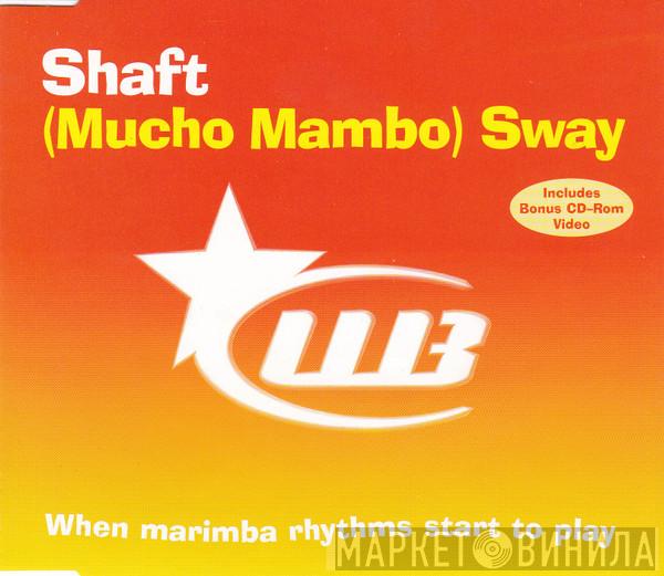 Shaft - (Mucho Mambo) Sway