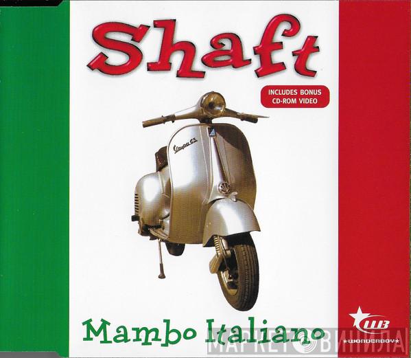 Shaft - Mambo Italiano