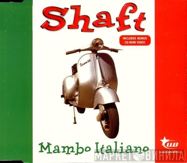 Shaft - Mambo Italiano