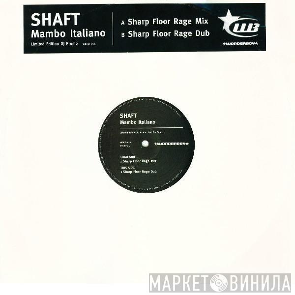 Shaft - Mambo Italiano