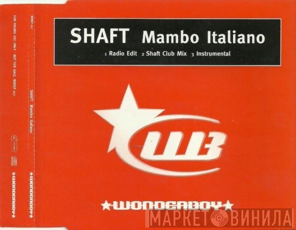 Shaft - Mambo Italiano