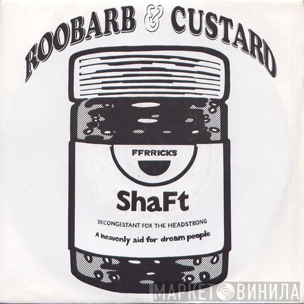 Shaft  - Roobarb & Custard