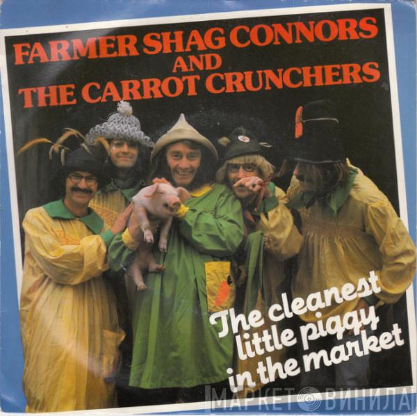 Shag Connors & The Carrot Crunchers - The Cleanest Little Piggy In The Market