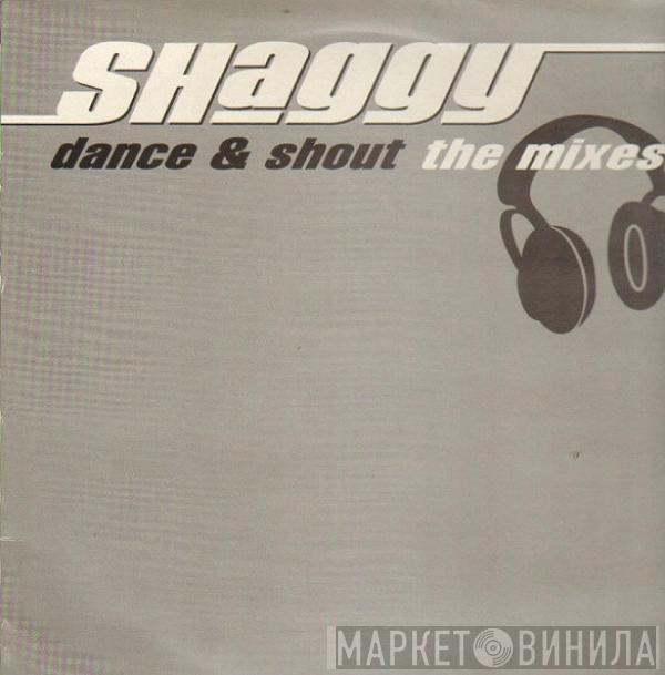 Shaggy - Dance & Shout (The Mixes)