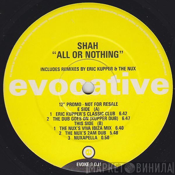 Shah  - All Or Nothing