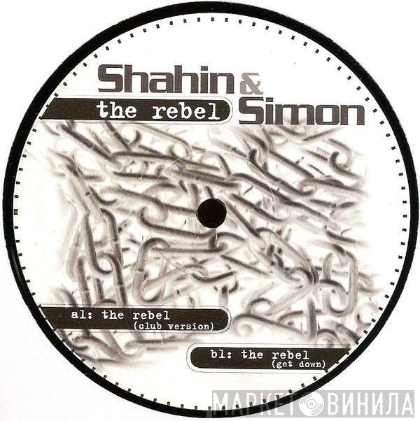 Shahin & Simon - The Rebel