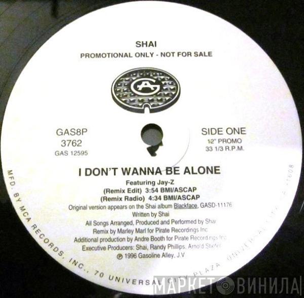  Shai   - I Don't Wanna Be Alone (Remix)