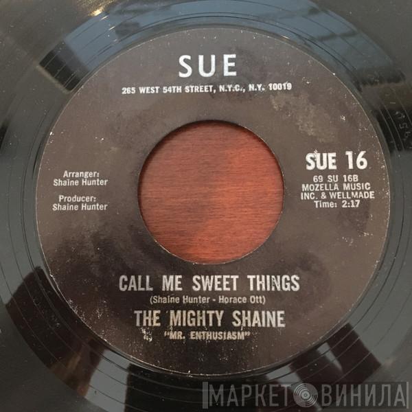 Shaine Hunter - Call Me Sweet Things / Try My Love