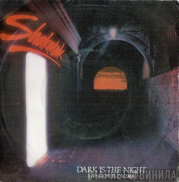 Shakatak - Dark Is The Night = La Noche Es Oscura