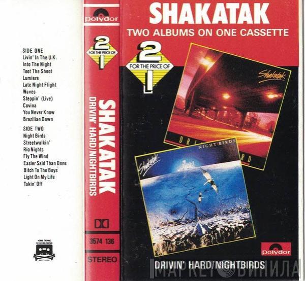 Shakatak - Drivin' Hard / Night Birds
