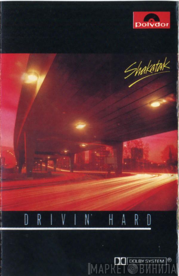  Shakatak  - Drivin' Hard