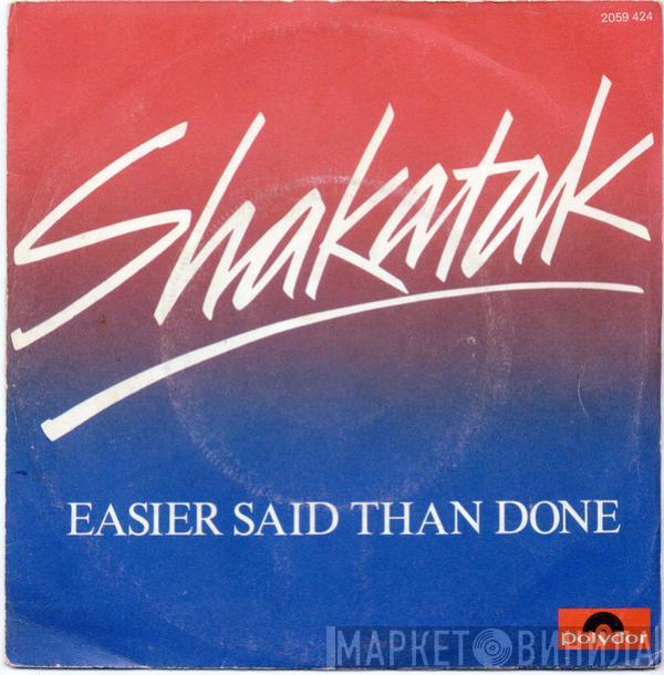  Shakatak  - Easier Said Than Done