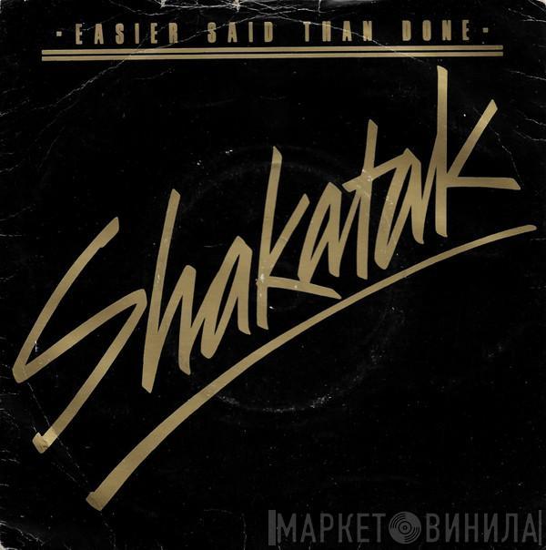 Shakatak - Easier Said Than Done