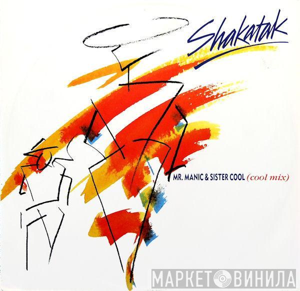 Shakatak - Mr. Manic & Sister Cool (Cool Mix)