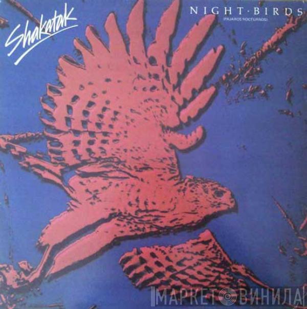 Shakatak - Night Birds = Pajaros Nocturnos