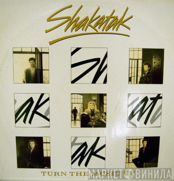 Shakatak - Turn The Music Up