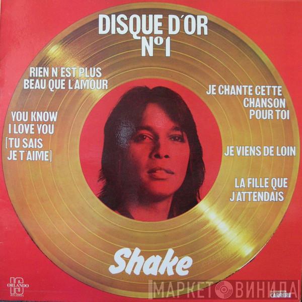 Shake  - Disque D'or N°1
