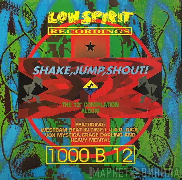  - Shake, Jump, Shout!