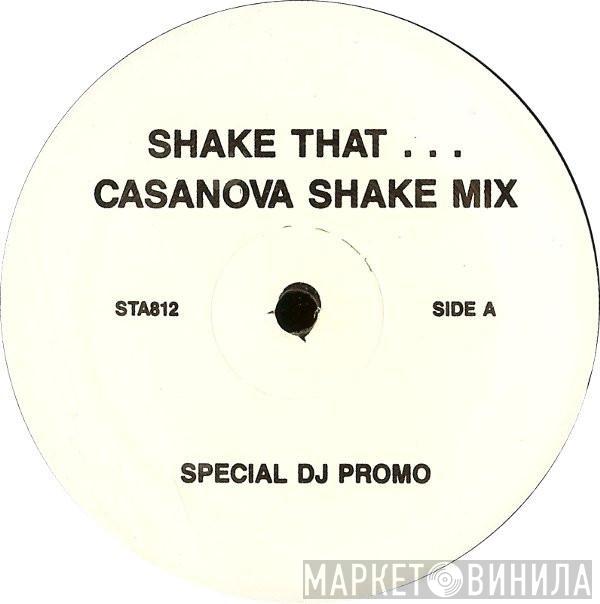  - Shake That ...