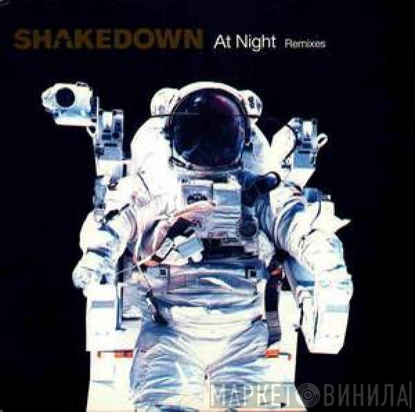 Shakedown - At Night (Remixes)