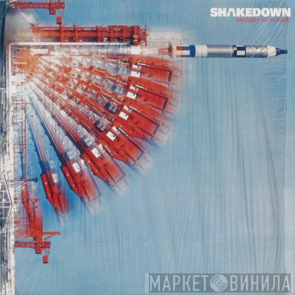 Shakedown - Drowsy With Hope (Remixes)