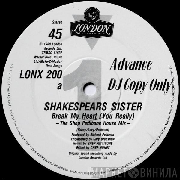 Shakespear's Sister - Break My Heart (You Really)