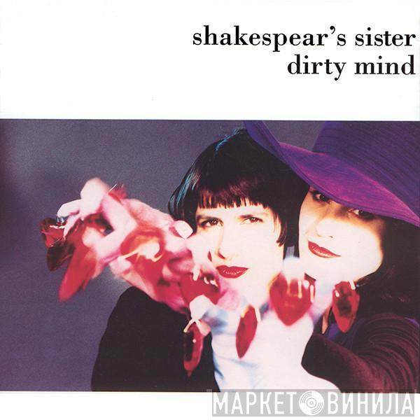 Shakespear's Sister - Dirty Mind