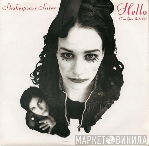 Shakespear's Sister - Hello (Turn Your Radio On)