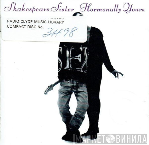 Shakespear's Sister - Hormonally Yours