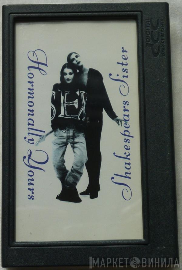  Shakespear's Sister  - Hormonally Yours