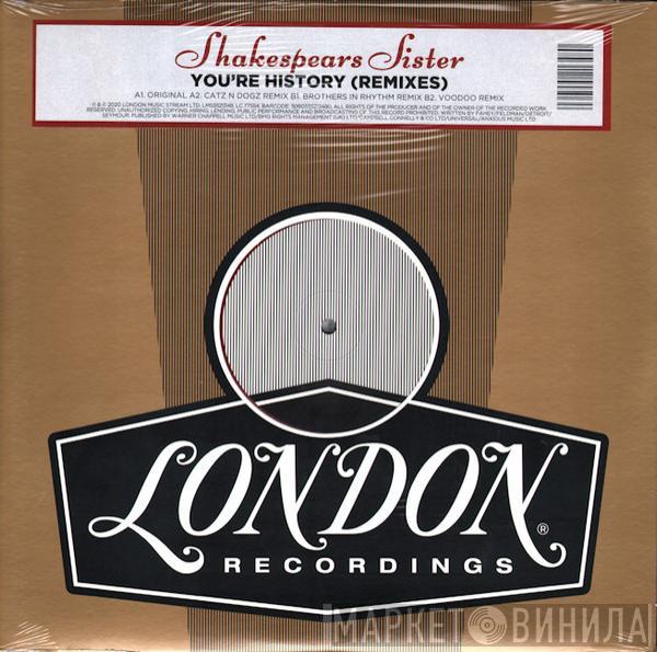 Shakespear's Sister - You're History (Remixes)