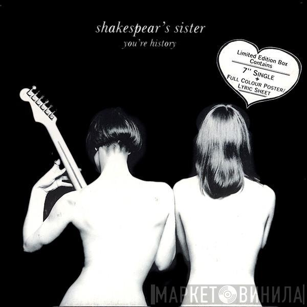 Shakespear's Sister - You're History