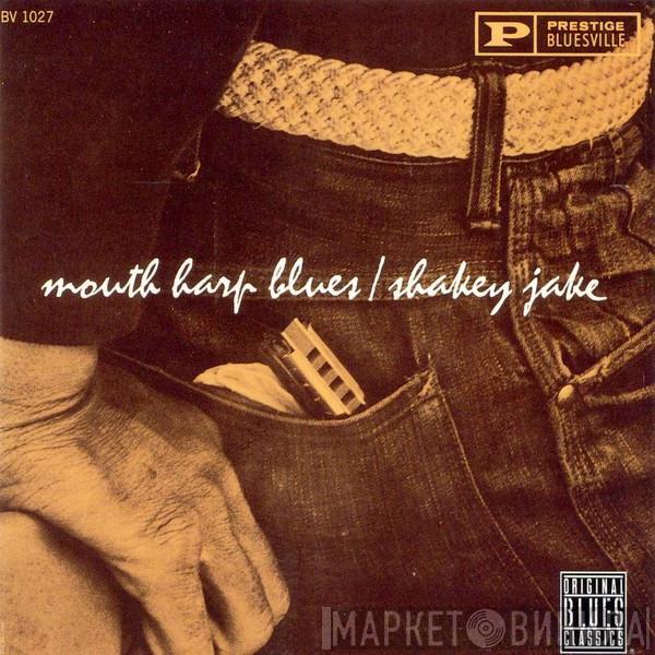  Shakey Jake  - Mouth Harp Blues