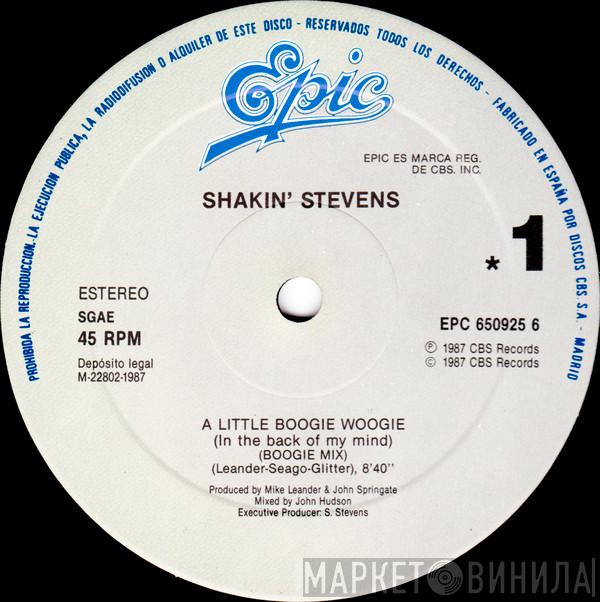 Shakin' Stevens  - A Little Boogie Woogie (In The Back Of My Mind)