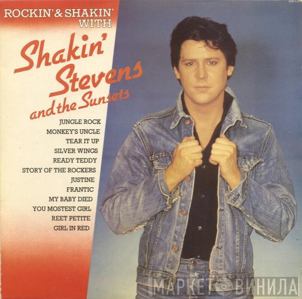 Shakin' Stevens And The Sunsets - Rockin' & Shakin' With Shakin' Stevens & The Sunsets
