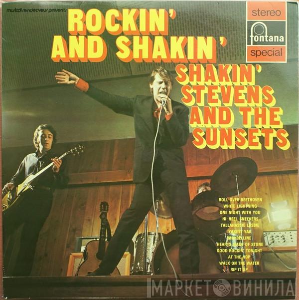  Shakin' Stevens And The Sunsets  - Rockin' And Shakin'