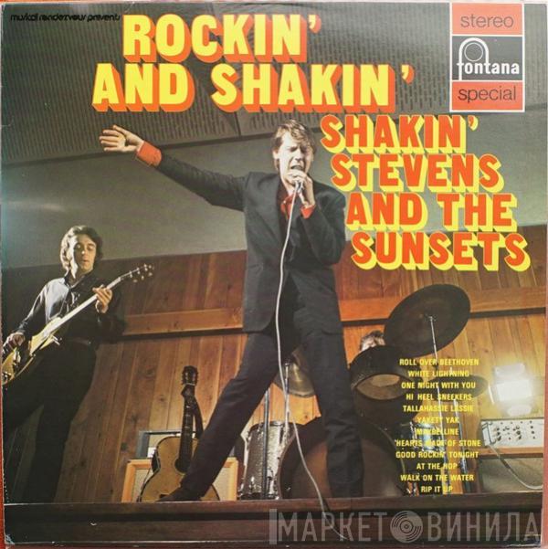  Shakin' Stevens And The Sunsets  - Rockin' And Shakin'