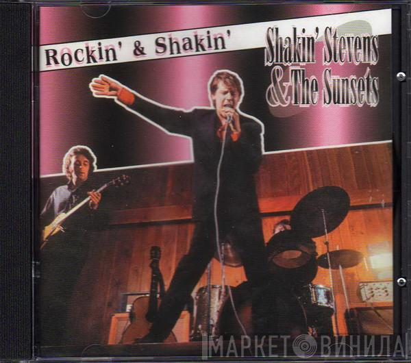  Shakin' Stevens And The Sunsets  - Rockin' And Shakin'