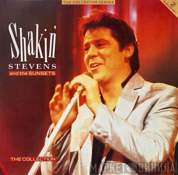 Shakin' Stevens And The Sunsets - The Collection