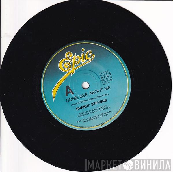  Shakin' Stevens  - Come See About Me