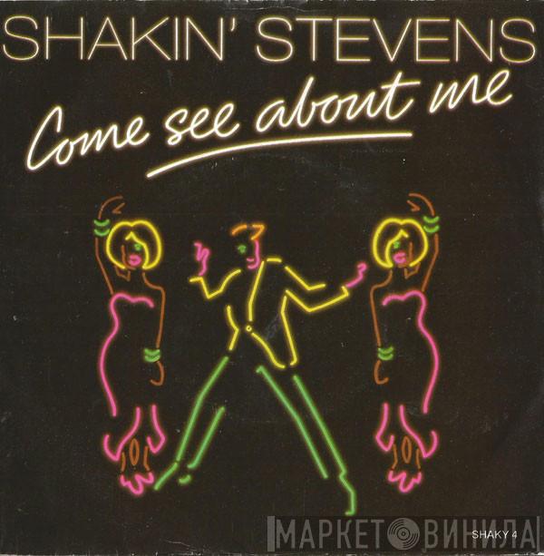 Shakin' Stevens - Come See About Me