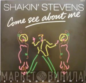 Shakin' Stevens - Come See About Me