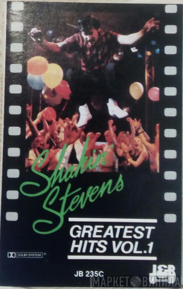  Shakin' Stevens  - Greatest Hits Volume 1