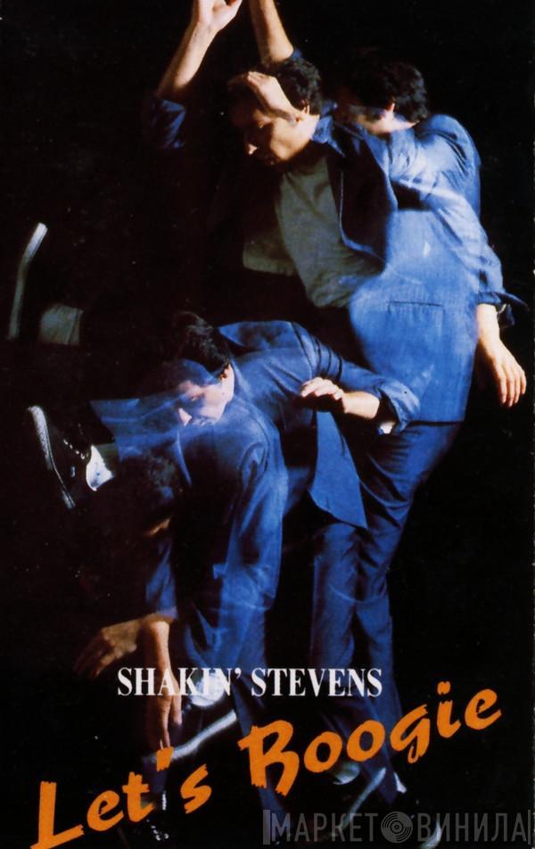 Shakin' Stevens - Let's Boogie