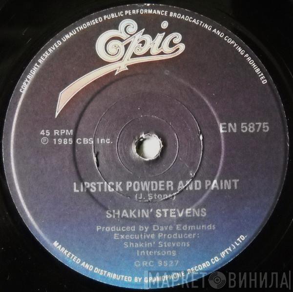  Shakin' Stevens  - Lipstick Powder And Paint